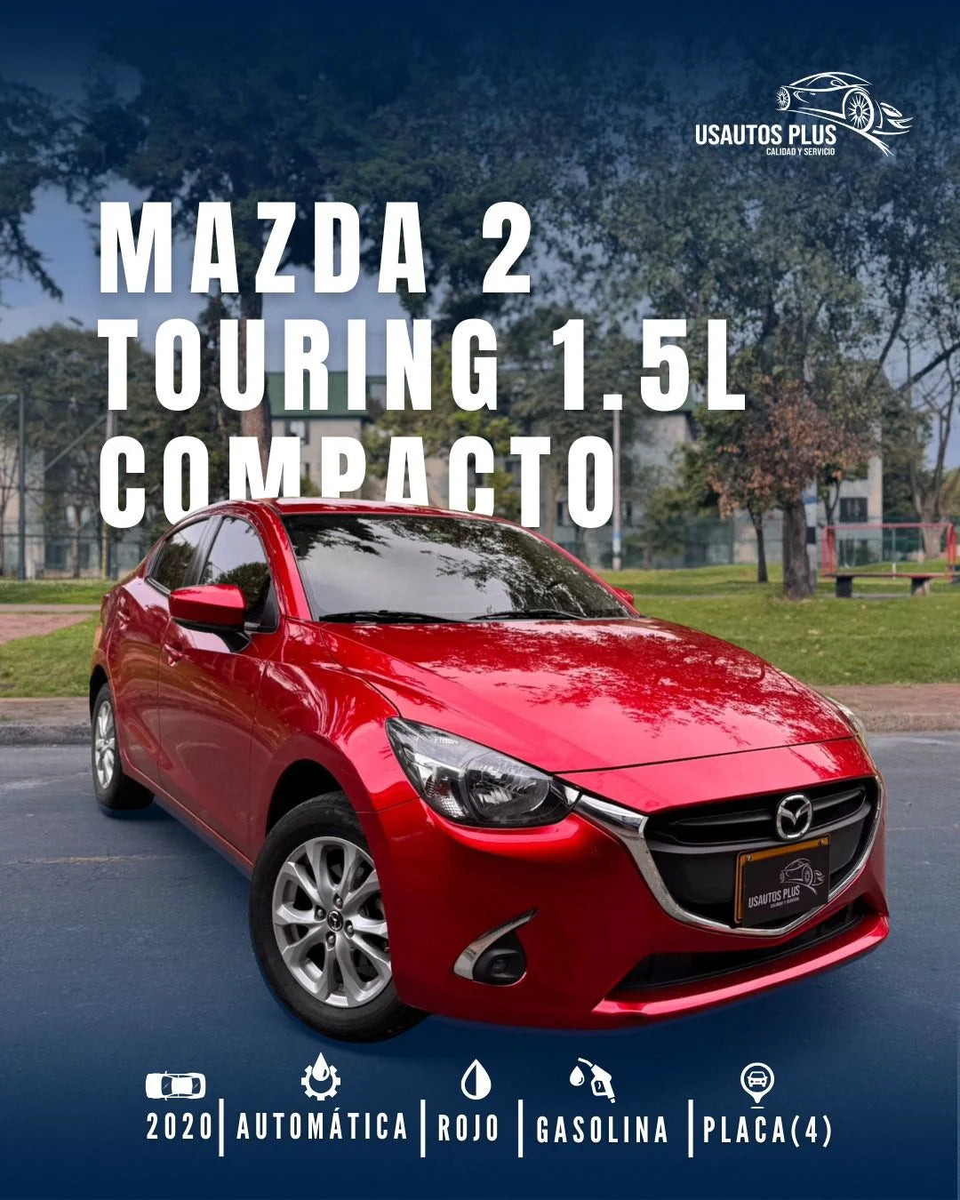 MAZDA 2 TOURING – AUTOMÁTICO 1.5L SEDÁN COMPACTO